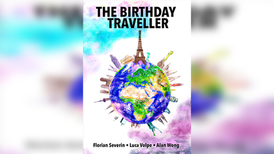 Birthday Traveller (Gimmicks and Online Instructions) by Luca Volpe and Alan Wong