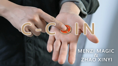 C-COIN SET (Gimmicks and Online Instructions) by MENZI MAGIC & Zhao Xinyi