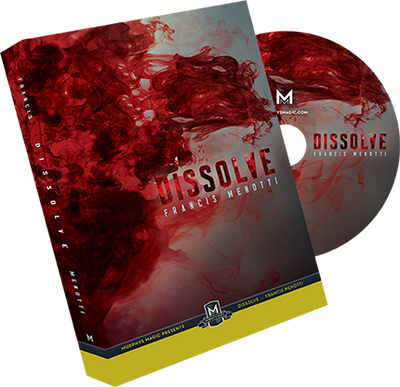 Dissolve (DVD and Gimmick) by Francis Menotti - Mystique Factory