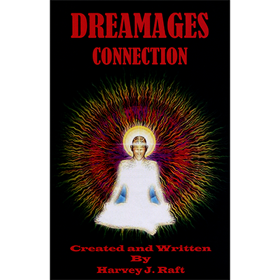 Dreamages Connection by Harvey Raft - Mystique Factory