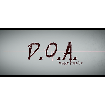 D.O.A. by Morgan Strebler and SansMinds - Mystique Factory
