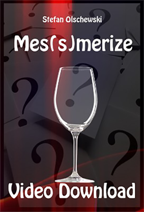 Mes(s)merize by Stefan Olschewski video DOWNLOAD - Mystique Factory