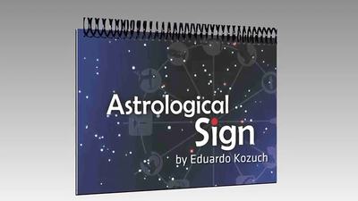 Astrological Sign by Eduardo Kozuch and Vernet Magic - Mystique Factory