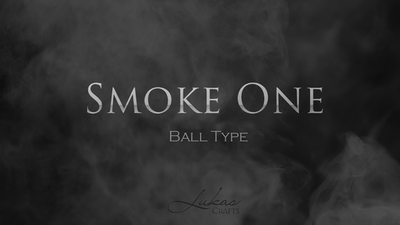 Smoke One (Ball) by Lukas - Mystique Factory