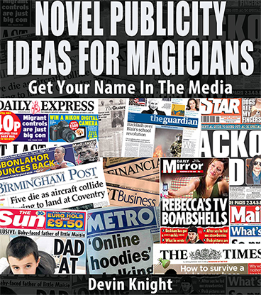 Novel Publicity For Magicians by Devin Knight eBook DOWNLOAD - Mystique Factory