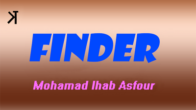 Finder by Mohammad Ihab Asfour and Kelvin Trinh Presents video DOWNLOAD - Mystique Factory
