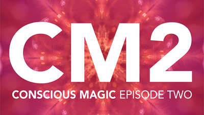 Conscious Magic Episode 2 (Get Lucky, Becoming, Radio, Fifty 50) with Ran Pink and Andrew Gerard - Mystique Factory