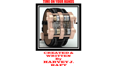 Time On Your Hands by Harvey Raft - Mystique Factory