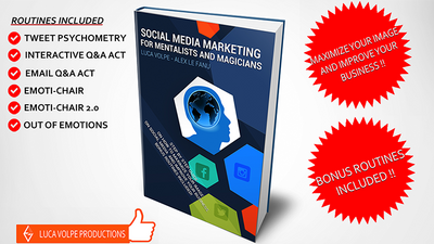 Social Media Marketing for Mentalists and Magicians by Luca Volpe - Mystique Factory