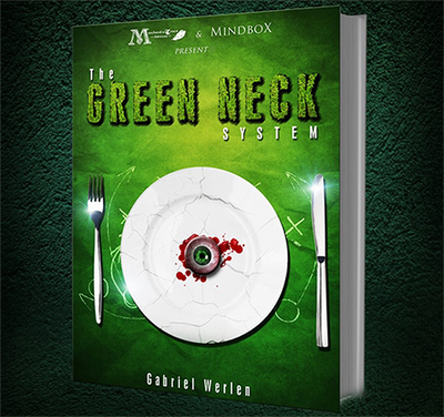 The Green Neck System by Gabriel Werlen & Marchand de trucs & Mindbox - Mystique Factory Magic
