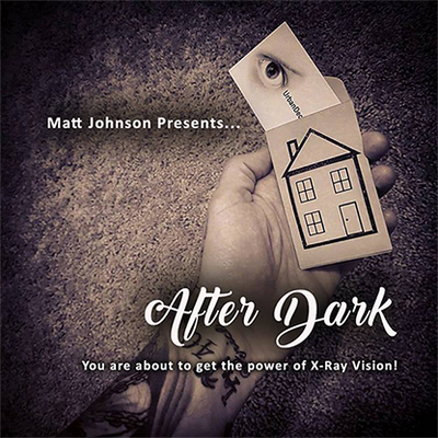 After Dark by Matt Johnson (Download) - Mystique Factory
