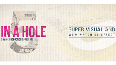 FIVE IN A HOLE by SMagic Productions - Mystique Factory