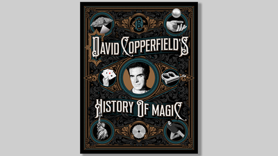 David Copperfield's History of Magic by David Copperfield, Richard Wiseman and David Britland - Mystique Factory