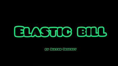 ELASTIC BILL by Sultan Orazaly
