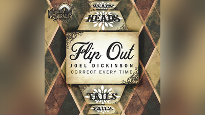 FLIP OUT (Gimmicks and Online Instruction) by Joel Dickinson