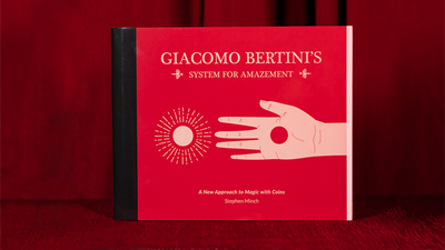 Giacomo Bertini's System of Amazement by Stephen Minch - Mystique Factory