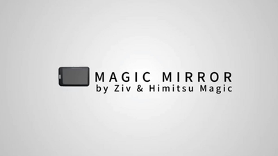 Magic Mirror by Himitsu Magic 