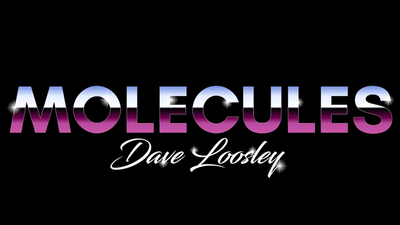 Molecules (Gimmicks and Online Instructions) by Dave Loosley