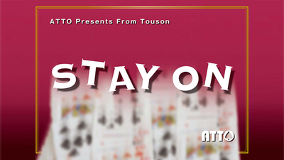 STAY ON by Touson & Katsuya Masuda (Gimmick and Online Instructions)
