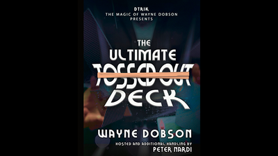 The Ultimate Tossed Out Deck (Gimmicks and Online Instructions) by Wayne Dobson