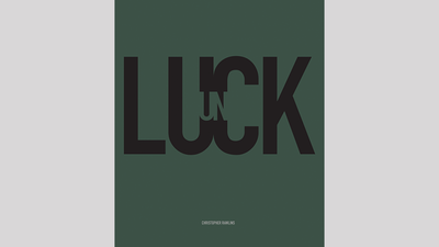 UN LUCK by Chris Rawlins