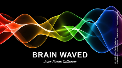BRAIN WAVED (Gimmicks and Online Instructions) by Jean-Pierre Vallarino - Mystique Factory