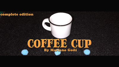 Coffee Cup Complete Edition (Gimmicks and Online Instruction) by Mariano Goni - Mystique Factory