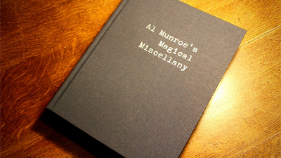Limited Edition Al Munroe's Magical Miscellany (Hardbound) - Mystique Factory
