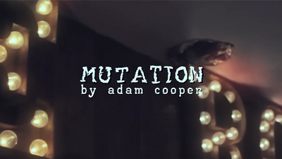 Mutation (DVD and Gimmicks) by Adam Cooper - Mystique Factory