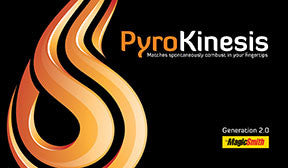 Pyrokinesis 2.0 by Magic Smith - Mystique Factory